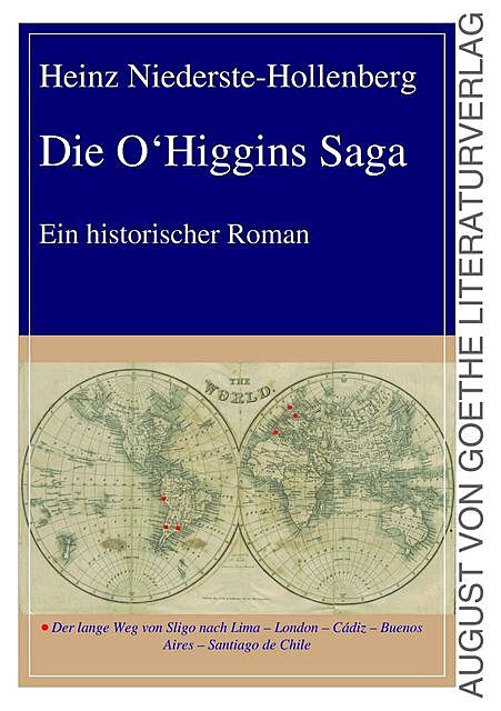 Die O'Higgins Saga, Heinz Niederste-Hollenberg