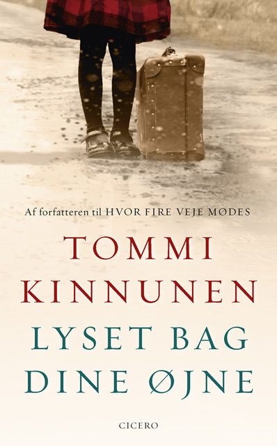 Læseprøve fra Lyset bag dine øjne, Tommi Kinnunen