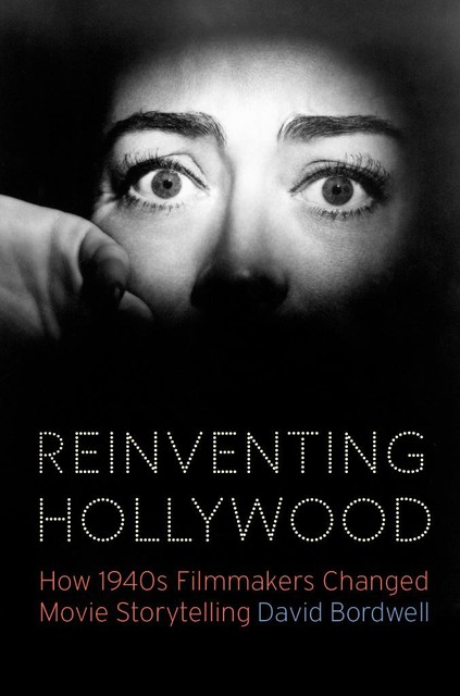 Reinventing Hollywood, DAVID BORDWELL