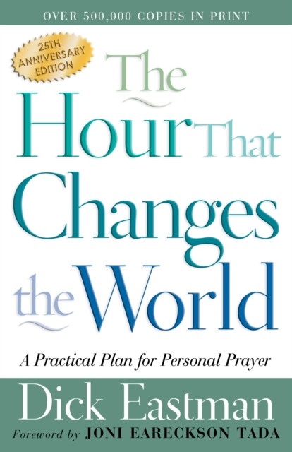 The Hour That Changes the World, Dick Eastman
