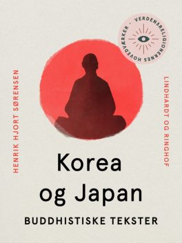 Korea og Japan. Buddhistiske tekster, Henrik Sorensen