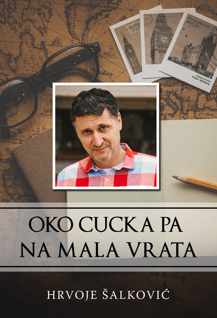 Oko cucka pa na mala vrata, Hrvoje Šalković