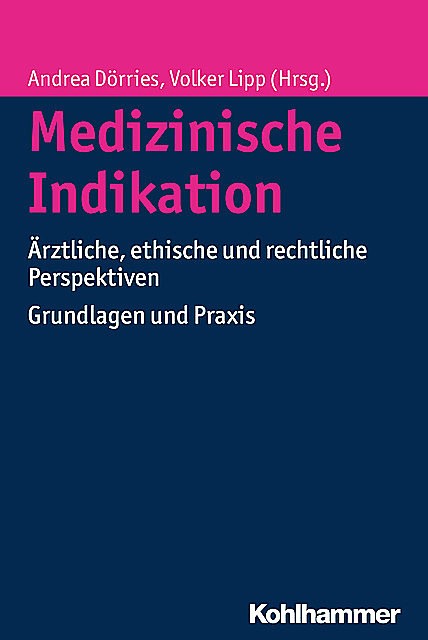 Medizinische Indikation, Andrea Dörries, Volker Lipp, amp