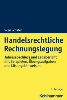 Handelsrechtliche Rechnungslegung, Sven Schäfer