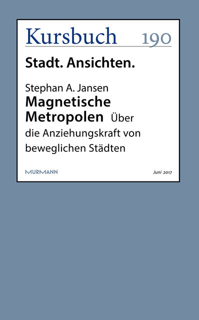 Magnetische Metropolen, Stephan A. Jansen