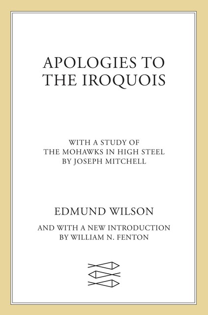 Apologies to the Iroquois, Edmund Wilson