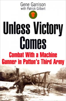 Unless Victory Comes, Gene Garrison