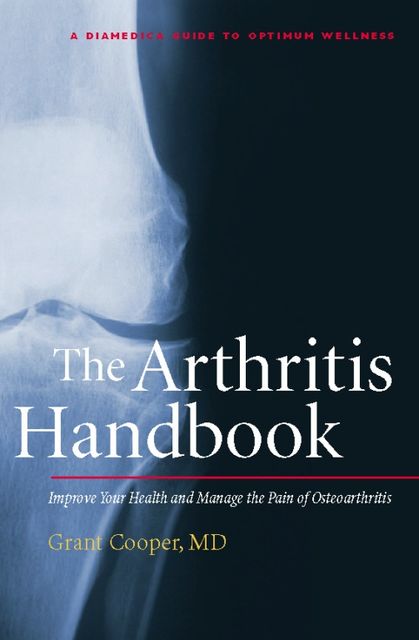 The Arthritis Handbook, Grant Cooper