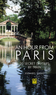 An Hour from Paris, Jan Morris, Annabel Simms