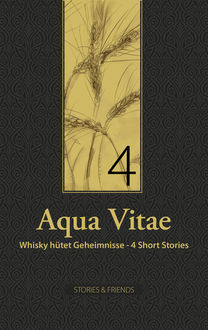 Aqua Vitae 4 - Whisky hütet Geheimnisse, Angelika Brox, Fenna Williams, Inken Weiand, Kai Riedemann