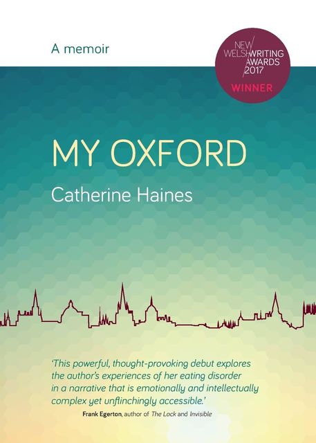 My Oxford, Catherine Haines
