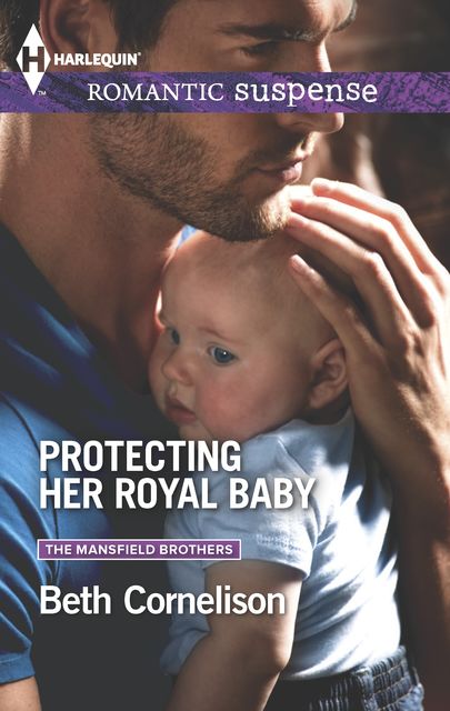 Protecting Her Royal Baby, Beth Cornelison