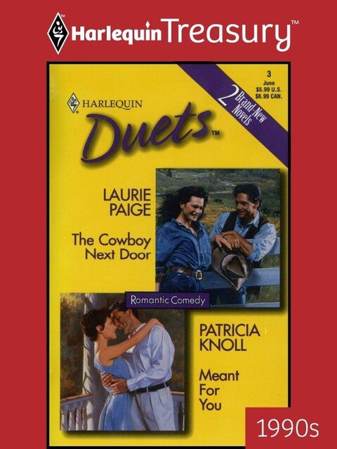 The Cowboy Next Door and Meant For You, Laurie Paige, Patricia Knoll