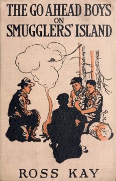 The Go Ahead Boys on Smugglers' Island, Ross Kay