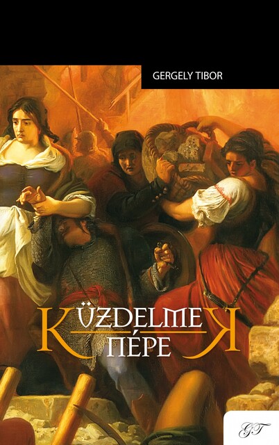Küzdelmek népe, Tibor Gergely