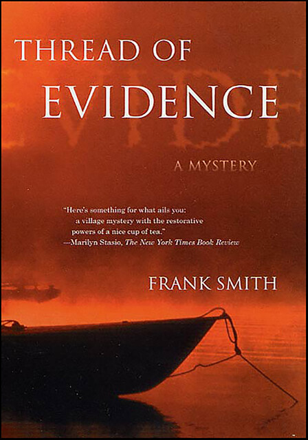 Thread of Evidence, Frank Smith