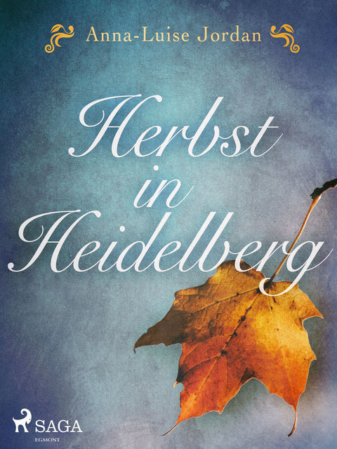 Herbst in Heidelberg, Anna-Luise Jordan