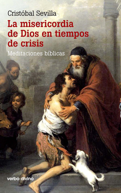 La misericordia de Dios en tiempos de crisis, Cristóbal Sevilla Jiménez