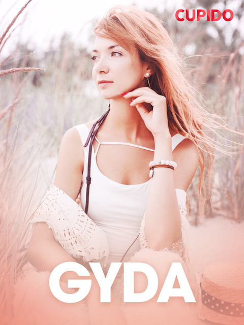 Gyda – erotisk novell, Cupido