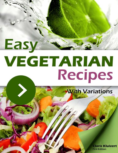 Healthy Vegetarian Recipes, Violet Karma, Claris Kluivert