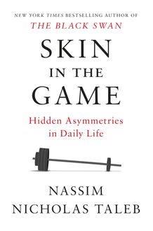 Skin in the Game, Nassim Nicholas Taleb