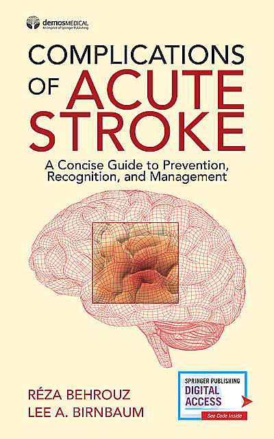 Complications of Acute Stroke, DO, Lee Birnbaum, Reza Behrouz