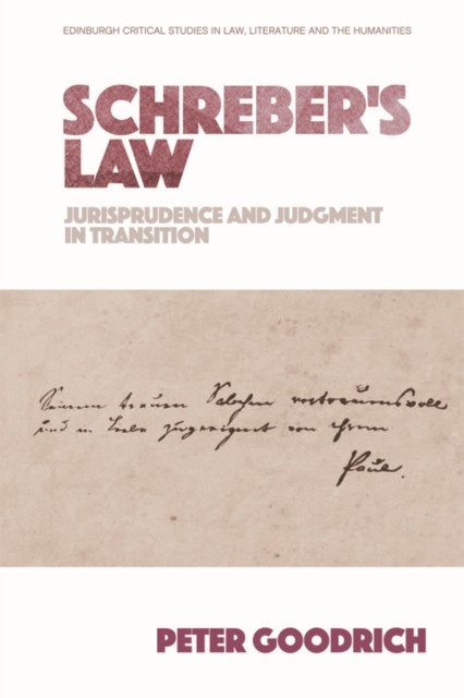 Schreber's Law, Peter Goodrich