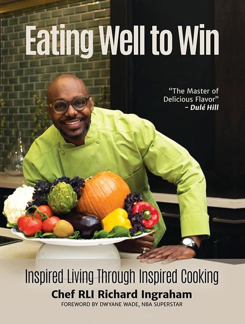 Eating Well to Win, Richard Ingraham