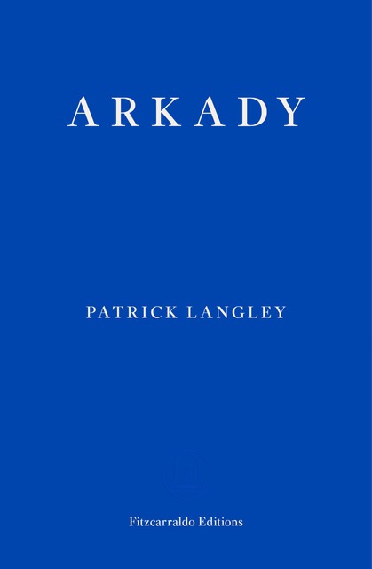 Arkady, Patrick Langley