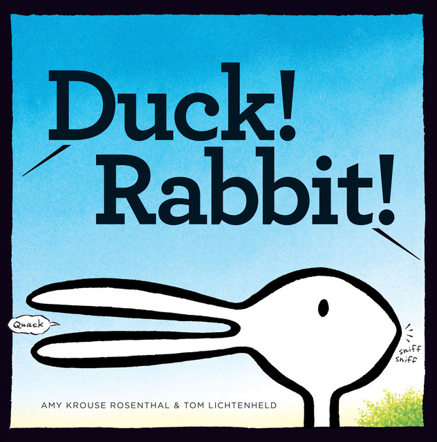Duck! Rabbit, Amy Rosenthal