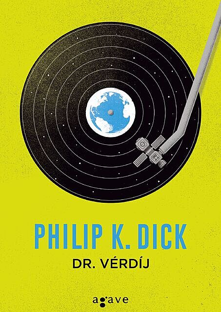 Dr. Vérdíj, Philip K. Dick
