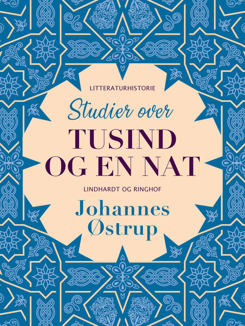 Studier over Tusind og en Nat, Johannes Østrup