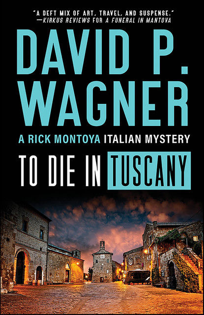To Die in Tuscany, David Wagner