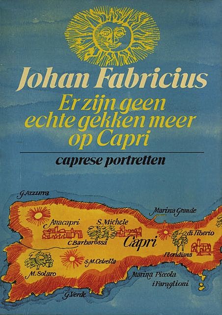 Er zijn geen echte gekken meer op Capri, Johan Fabricius