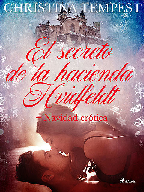 El secreto de la hacienda Hvidfeldt – Navidad erótica, Christina Tempest