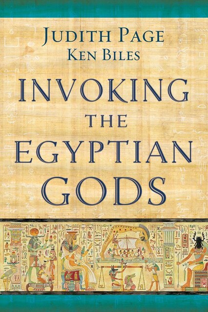 Invoking the Egyptian Gods, Judith Page, Ken Biles