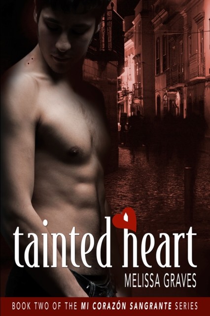 Tainted Heart, Melissa Graves