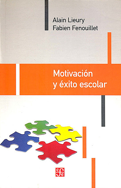 Motivación y éxito escolar, Alain Lieury, Fabien Fenouillet