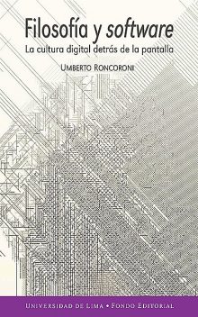Filosofía y software, Umberto Roncoroni-Osio, Fondo editorial Universidad de Lima