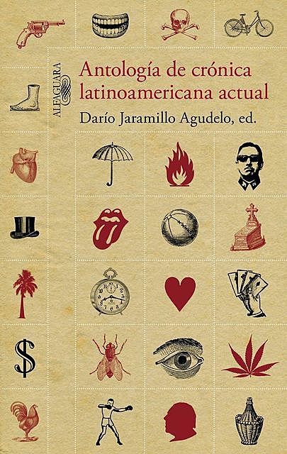Antología de crónica latinoamericana actual, Darío Jaramillo Agudelo, ed.