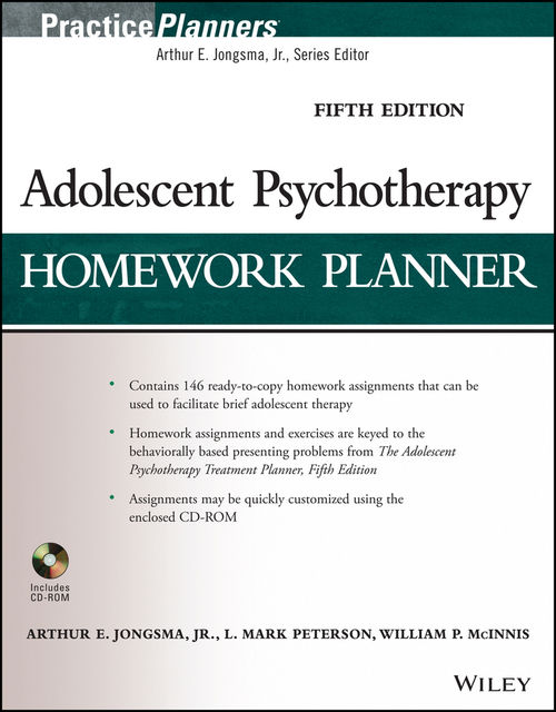Adolescent Psychotherapy Homework Planner, J.R., Arthur E.Jongsma, L.Mark Peterson, William P.McInnis