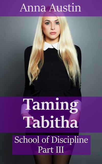Taming Tabitha, Anna Austin