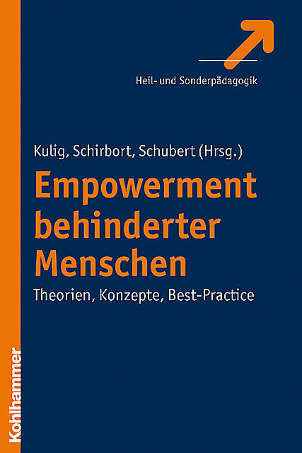 Empowerment behinderter Menschen, Kerstin Schirbort, Michael Schubert, Wolfram Kulig