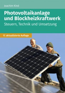 Photovoltaikanlage und Blockheizkraftwerk, Joachim Kind