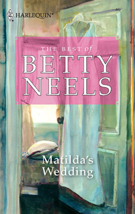Matilda's Wedding, Betty Neels