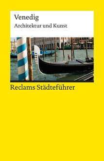 Reclams Städteführer Venedig, Elisabeth Wünsche-Werdehausen