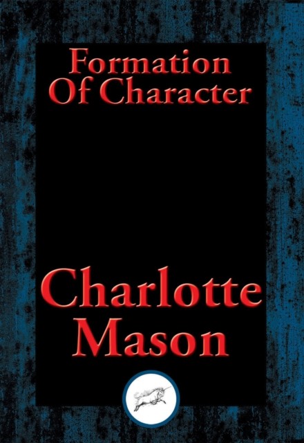 Formation Of Character, Charlotte Mason
