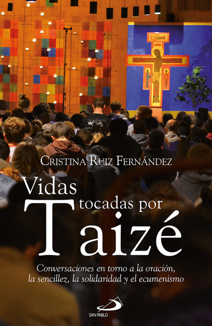Vidas tocadas por Taizé, Cristina Fernández
