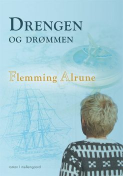 Drengen og drømmen, Flemming Alrune
