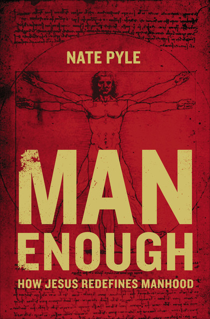 Man Enough, Nate Pyle